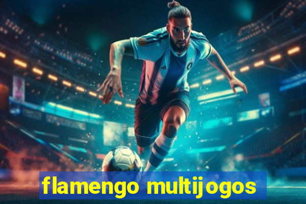 flamengo multijogos